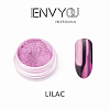 I Envy You, Втирка Металлик Lilac