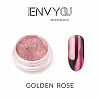 I Envy You, Втирка Металлик Golden Rose
